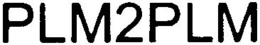 PLM2PLM trademark
