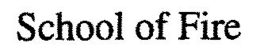 SCHOOL OF FIRE trademark