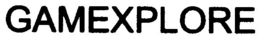GAMEXPLORE trademark