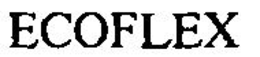 ECOFLEX trademark