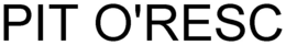 PIT O'RESC trademark