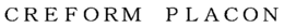 CREFORM PLACON trademark
