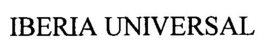 IBERIA UNIVERSAL trademark