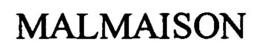 MALMAISON trademark