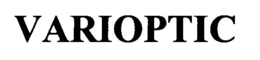 VARIOPTIC trademark