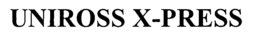 UNIROSS X-PRESS trademark
