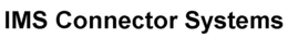 IMS CONNECTOR SYSTEMS trademark