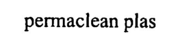 PERMACLEAN PLAS trademark