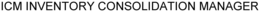 ICM INVENTORY CONSOLIDATION MANAGER trademark