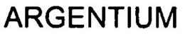 ARGENTIUM trademark