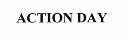 ACTION DAY trademark