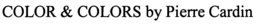 COLOR & COLORS BY PIERRE CARDIN trademark