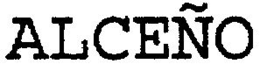ALCEÑO trademark