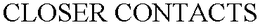 CLOSER CONTACTS trademark