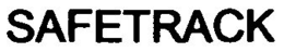 SAFETRACK trademark