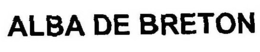 ALBA DE BRETON trademark