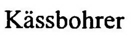 KÄSSBOHRER trademark