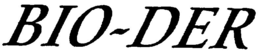 BIO-DER trademark