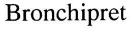BRONCHIPRET trademark