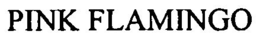 PINK FLAMINGO trademark