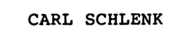 CARL SCHLENK trademark
