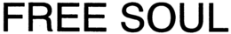 FREE SOUL trademark