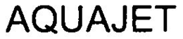 AQUAJET trademark