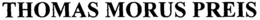 THOMAS MORUS PREIS trademark