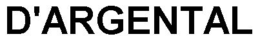 D'ARGENTAL trademark