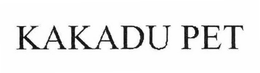 KAKADU PET trademark