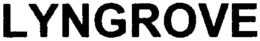 LYNGROVE trademark