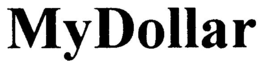 MYDOLLAR trademark
