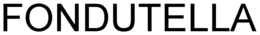 FONDUTELLA trademark