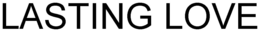 LASTING LOVE trademark