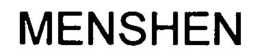 MENSHEN trademark
