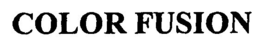COLOR FUSION trademark