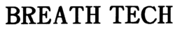 BREATH TECH trademark