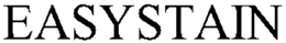 EASYSTAIN trademark