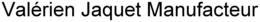 VALÉRIEN JAQUET MANUFACTEUR trademark
