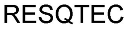 RESQTEC trademark