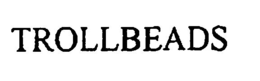 TROLLBEADS trademark
