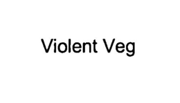 VIOLENT VEG trademark