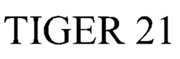 TIGER 21 trademark