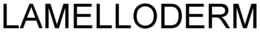LAMELLODERM trademark