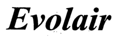 EVOLAIR trademark