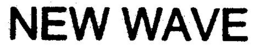 NEW WAVE trademark