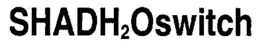 SHADH2OSWITCH trademark