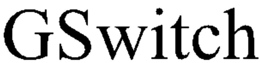 GSWITCH trademark
