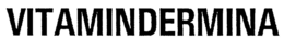 VITAMINDERMINA trademark