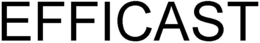 EFFICAST trademark